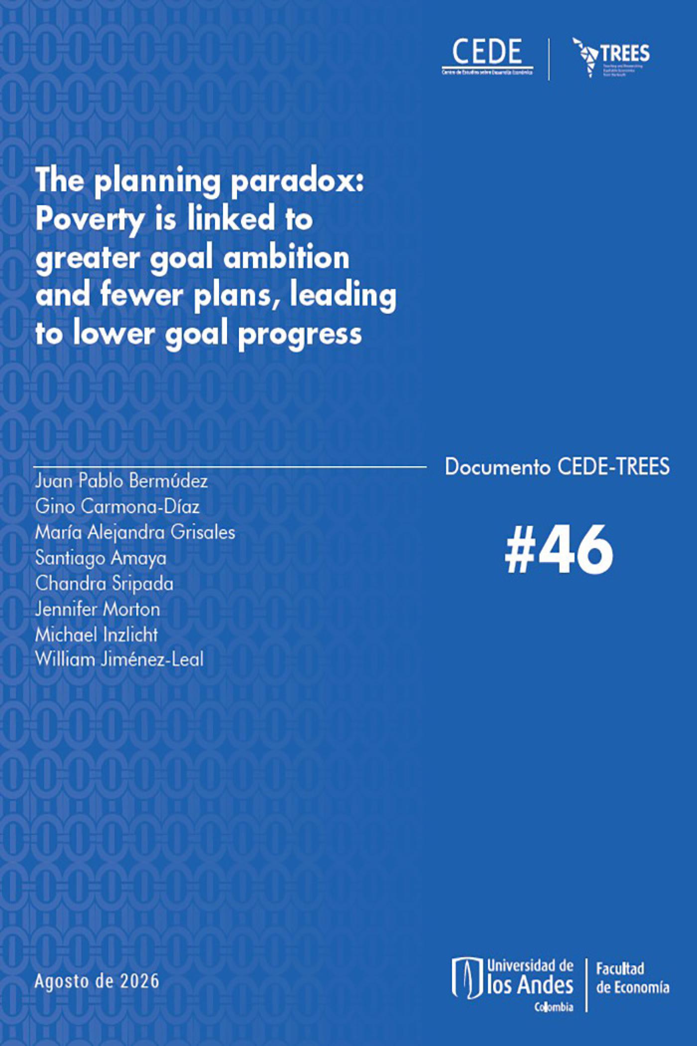 The planning paradox: Poverty is linked to greater goal ambition and fewer plans, leading to lower goal progress