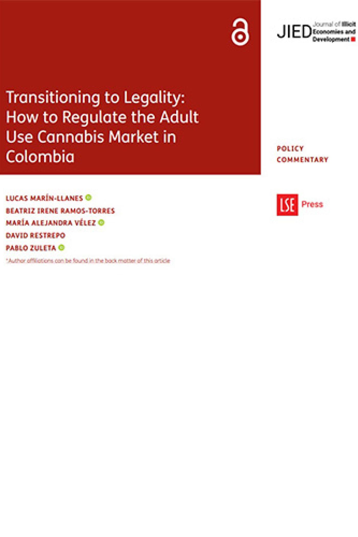 Transitioning to Legality: How to Regulate the Adult Use Cannabis Market in Colombia