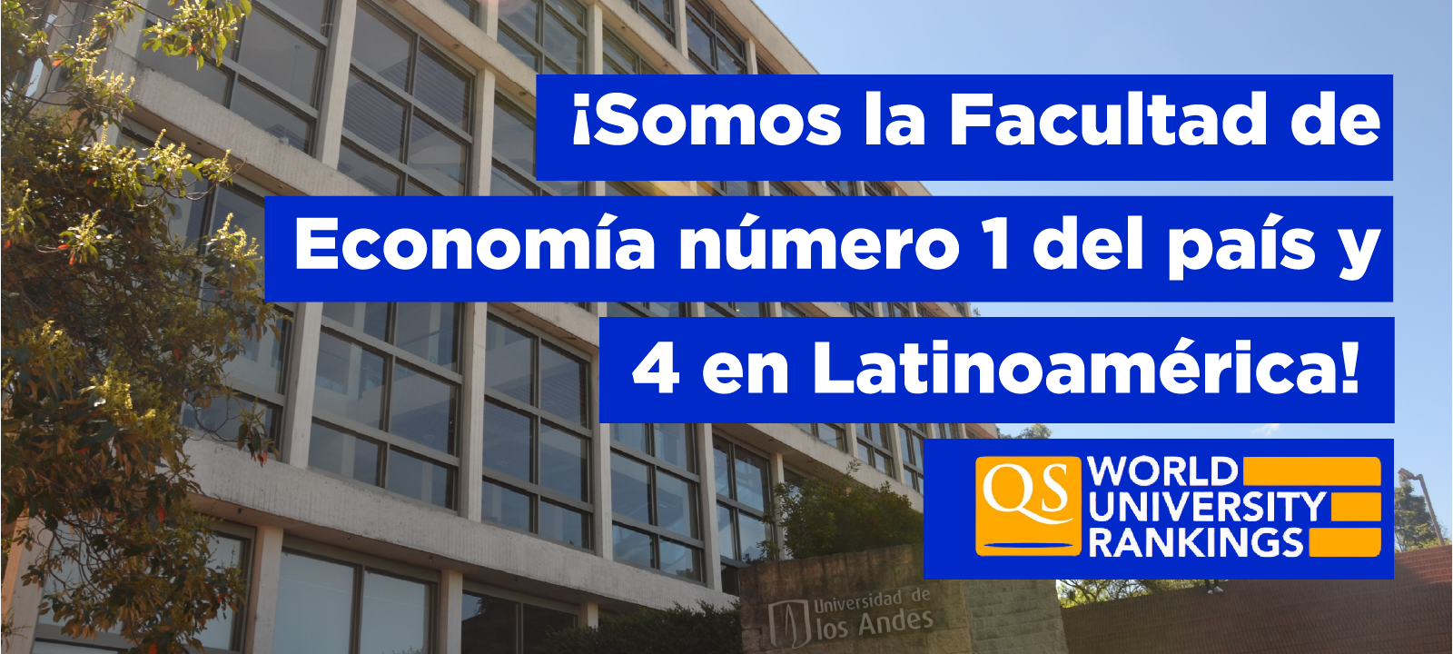 Facultad de Economía número 1 del país y 4 en Latinoamérica