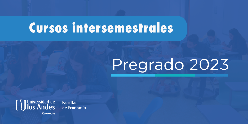 cursos-intersemestrales-pregrado-2023-mini.png cursos-intersemestrales-pregrado-2023-mini.png