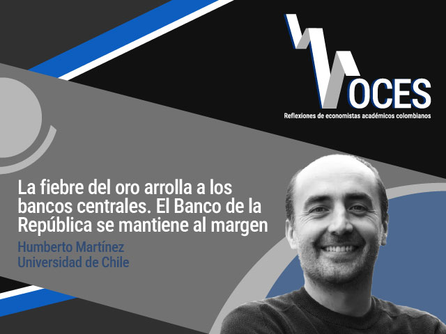 Fiebre-del-oro-arrolla-bancos-centrales-humberto-martinez.jpg