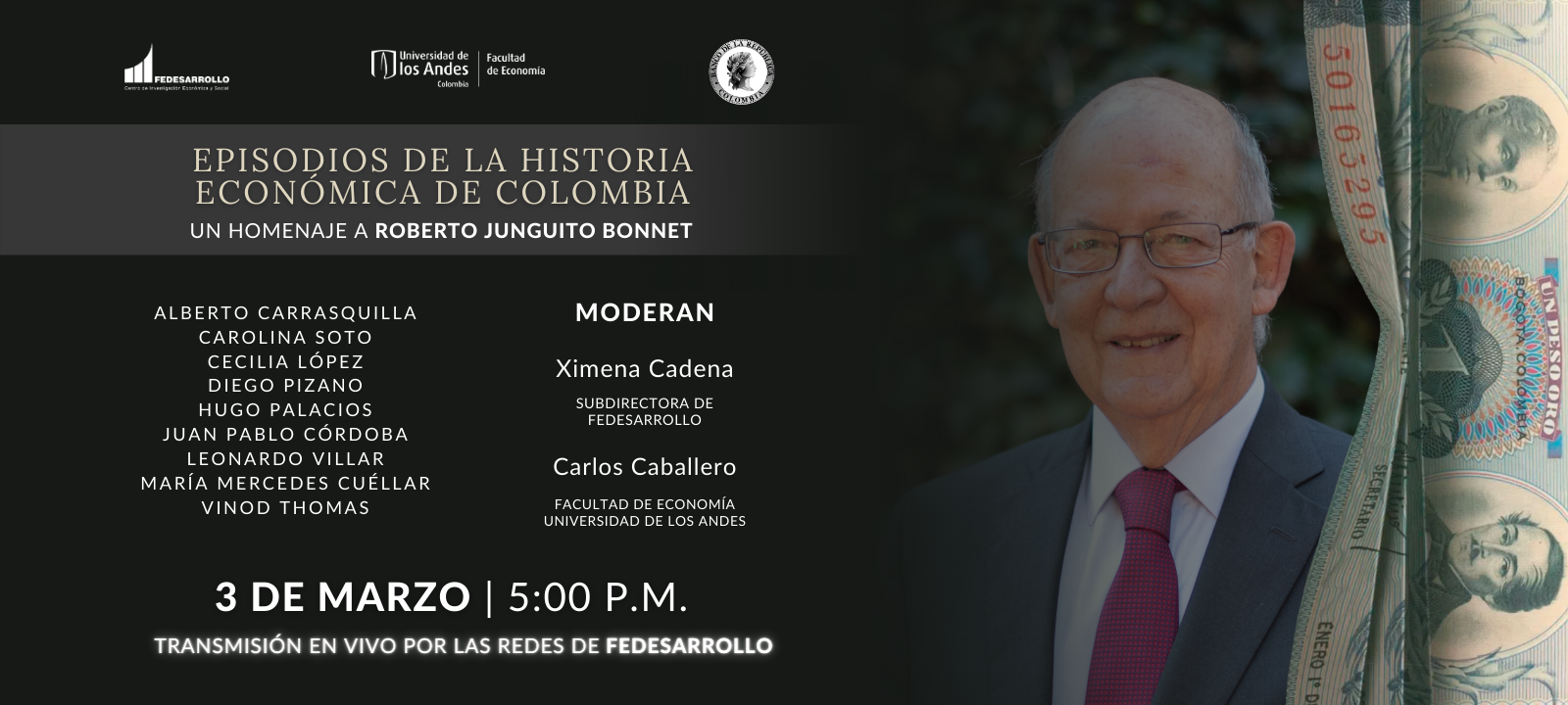 Episodios de la historia económica de Colombia un homenaje a Roberto Junguito