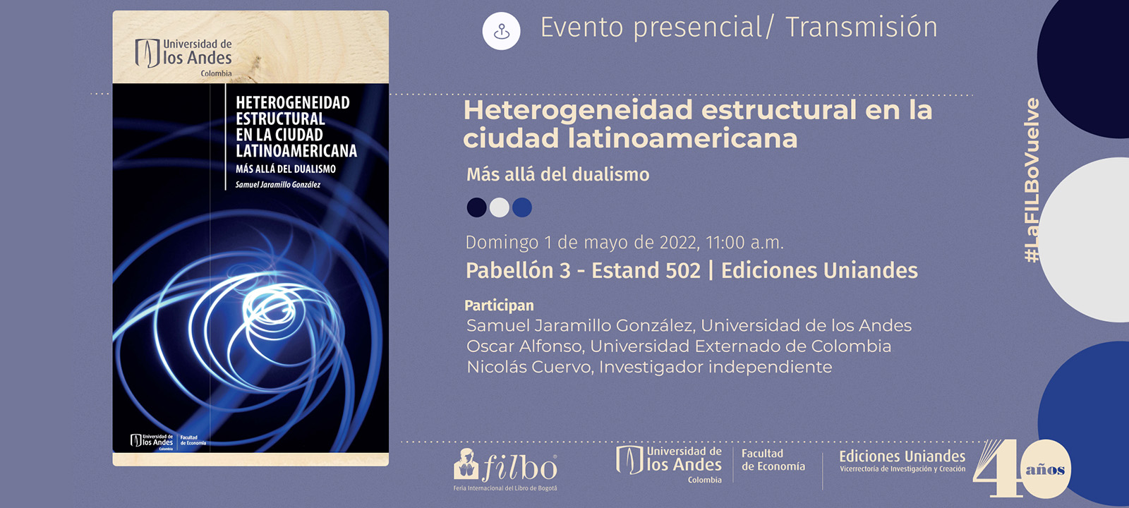 Presentación FILBo2022 del libro "Heterogeneidad Estructural en la Ciudad Latinoamericana"