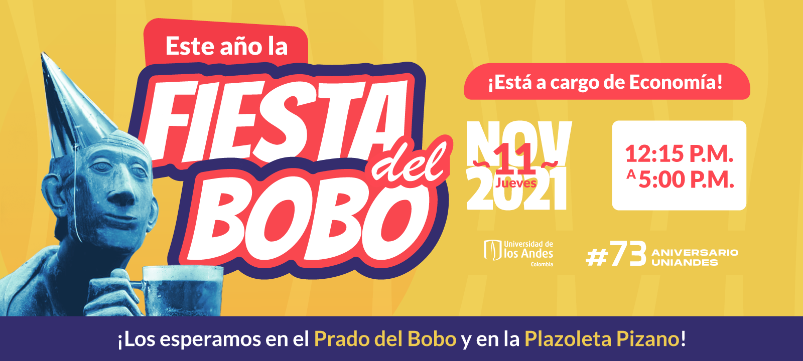 Celebración cumpleaños 73 Uniandes y Fiesta del Bobo