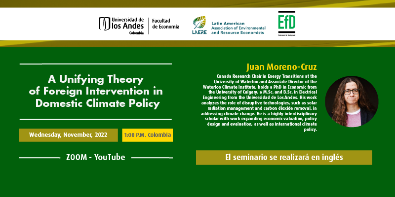 Imagen LAERE-EfD Seminar | A Unifying Theory of Foreign Intervention in Domestic Climate Policy