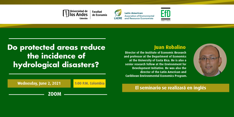 Imagen LAERE - EfD Seminar | Do protected areas reduce the incidence of hydrological disasters?