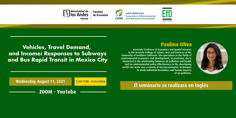 Imagen LAERE - EfD Seminar | Vehicles, Travel Demand, and Income: Responses to Subways and Bus Rapid Transit in Mexico City