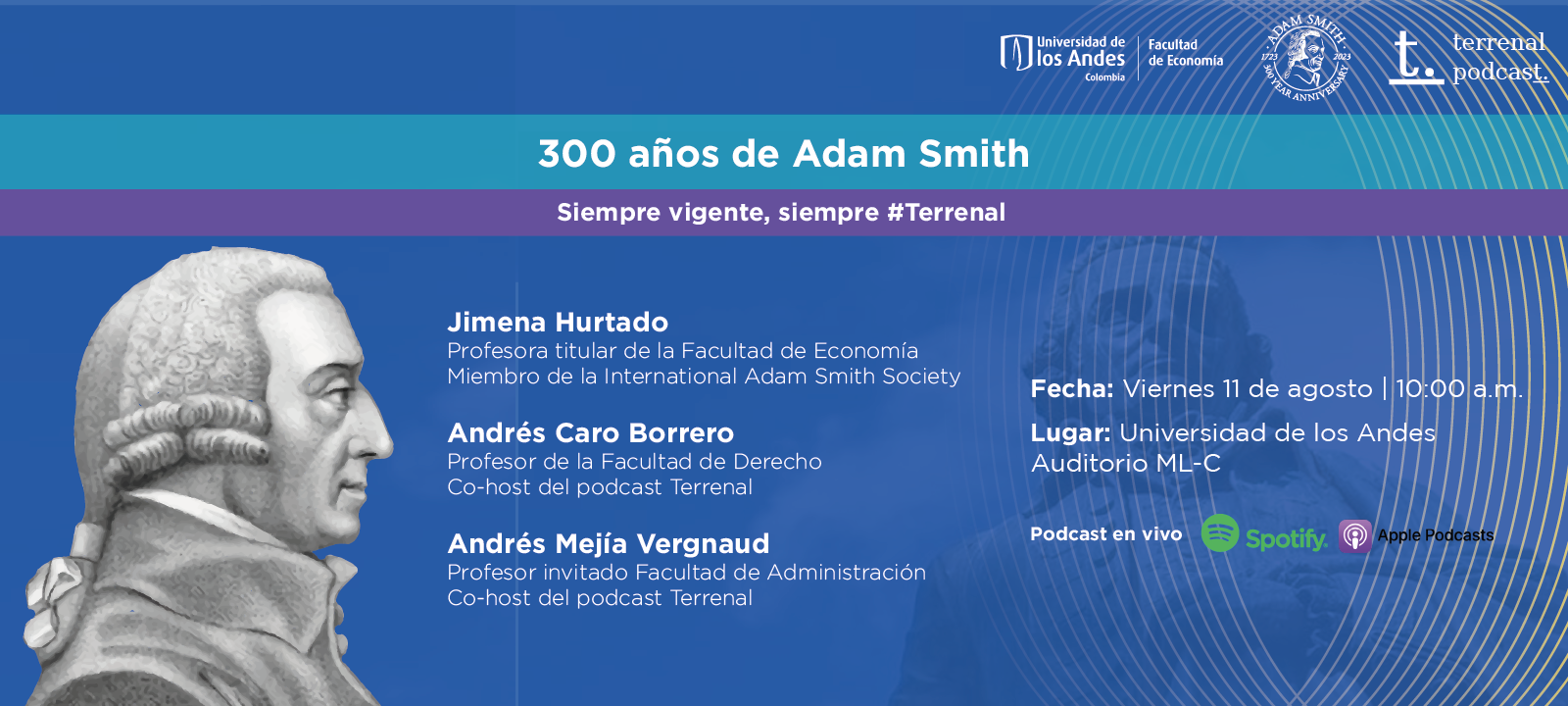 Podcast en vivo: '300 años de Adam Smith: siempre vigente, siempre terrenal'
