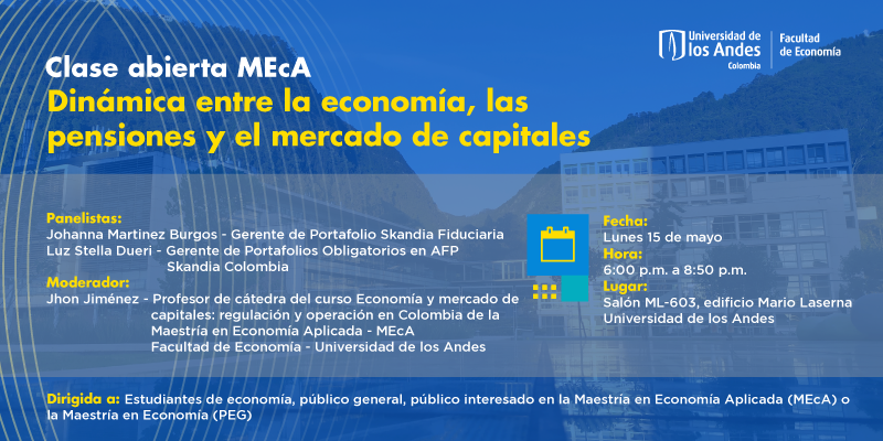 Imagen Conferencia: Dinámica entre la economía, las pensiones y el mercado de capitales