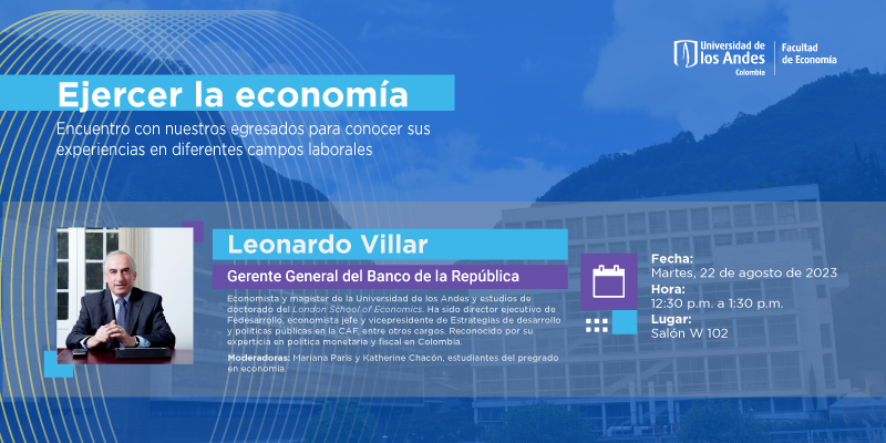 Imagen Ejercer la Economía | Invitado Leonardo Villar