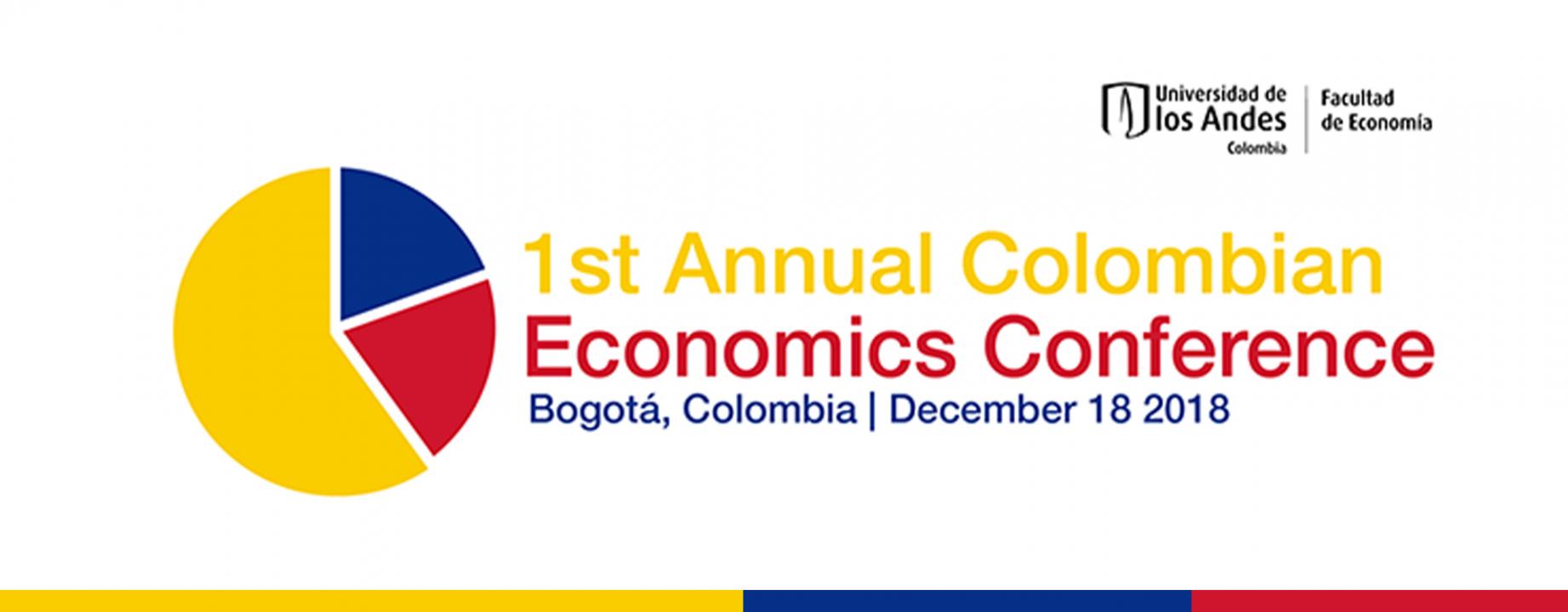 1st Annual Colombian Economics Conference