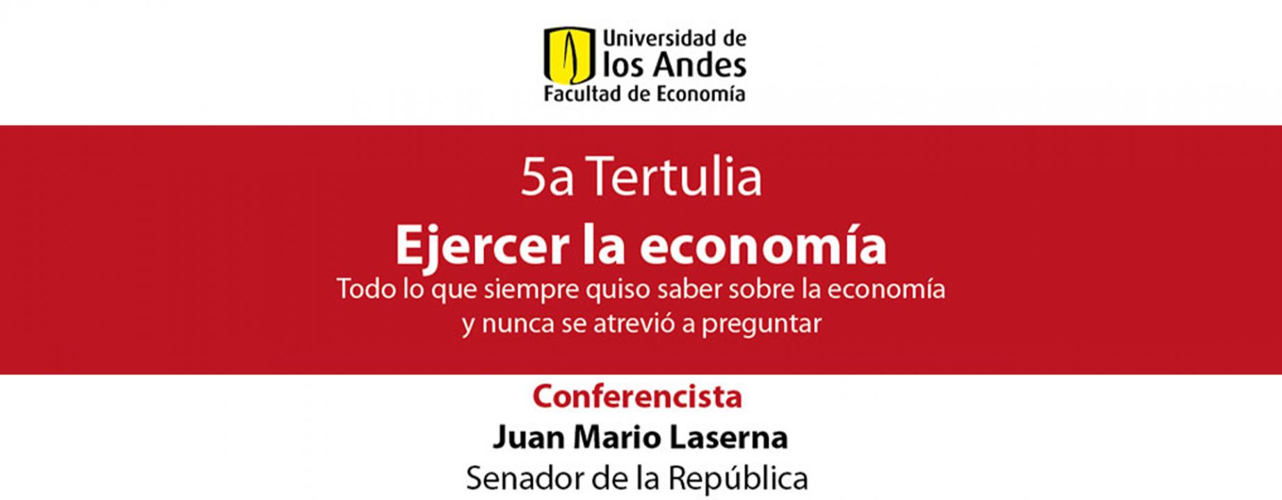 5a Tertulia Ejercer la economia