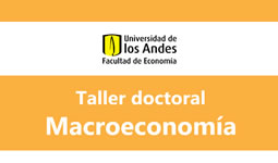 Imagen Taller doctoral macroeconomía