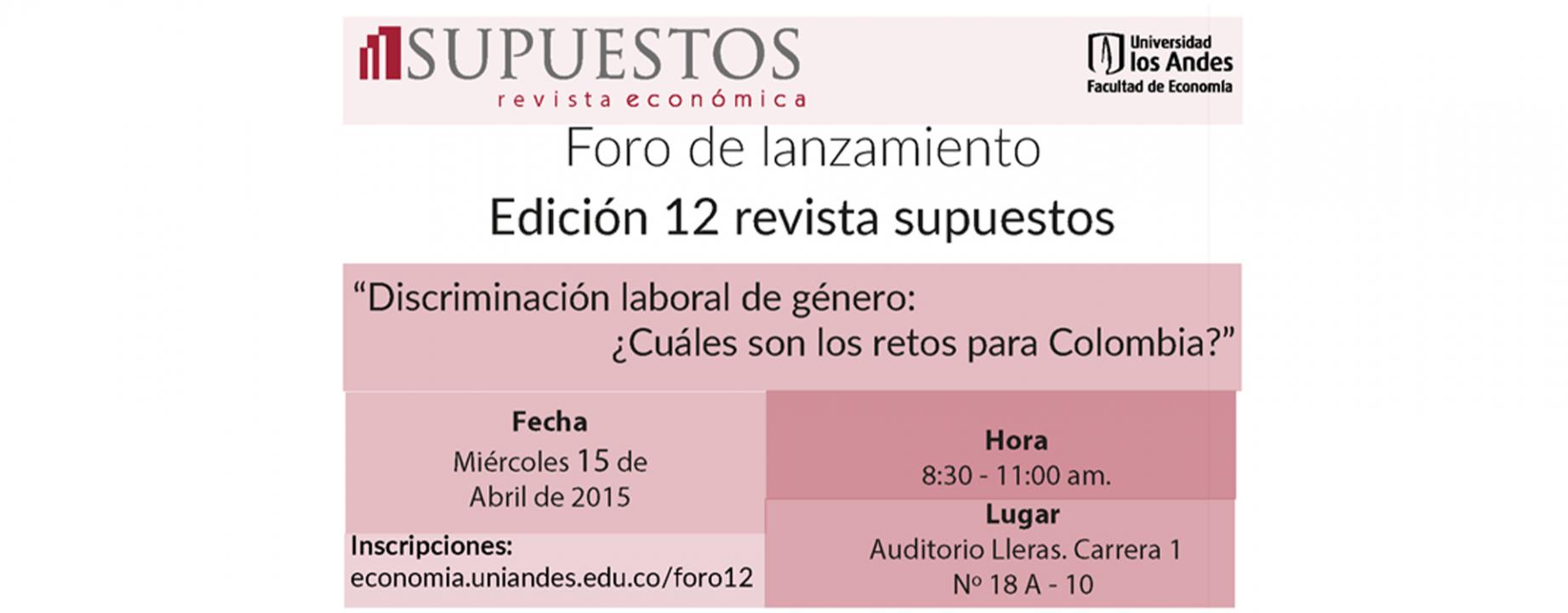 12 Foro revista Supuestos: Discriminación laboral de la mujer. ¿Cuáles son los retos para Colombia?