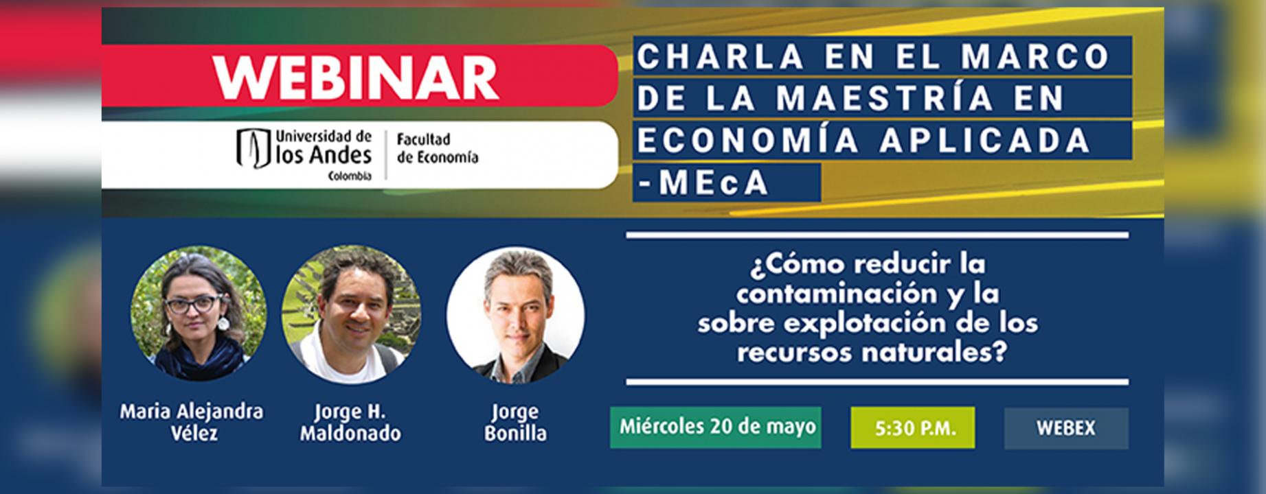 Webinar ¿Cómo reducir la contaminación y la sobre explotación de los recursos naturales?