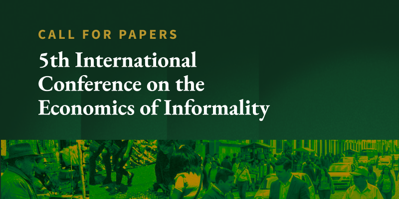 Imagen Call for Papers | 5th International Conference on the Economics of Informality