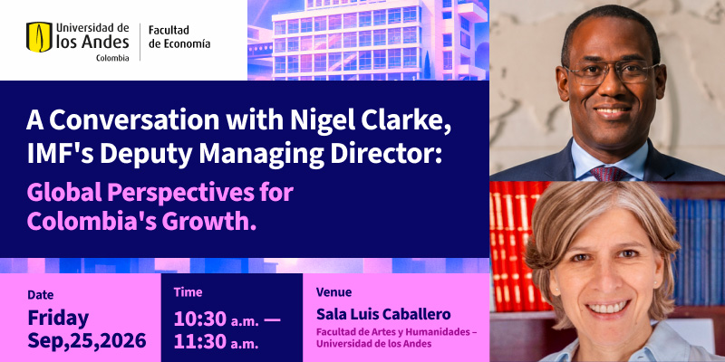 Imagen A Conversation with Nigel Clarke, IMF's Deputy Managing Director: Global Perspectives for Colombia's Growth