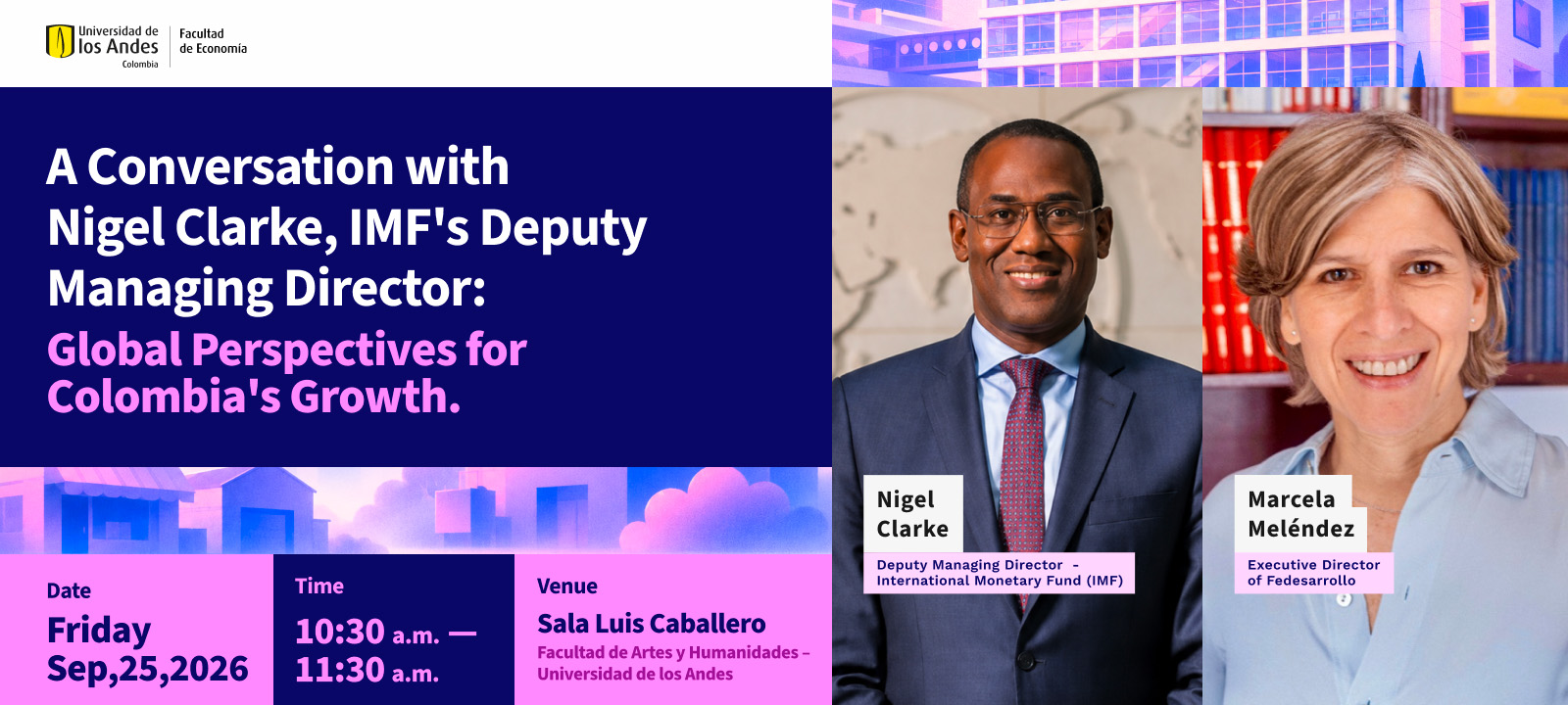 A Conversation with Nigel Clarke, IMF's Deputy Managing Director: Global Perspectives for Colombia's Growth