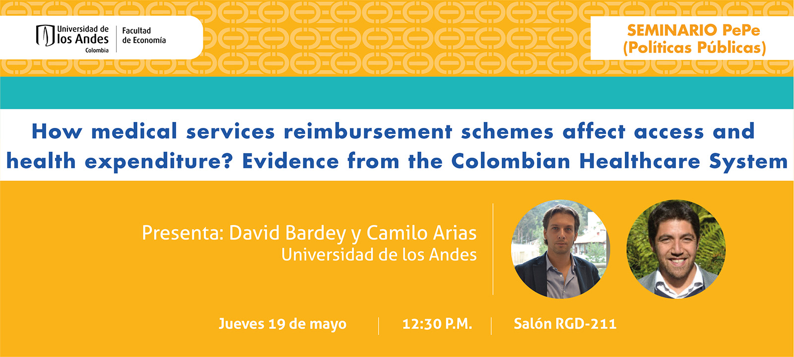 Seminario PePe (Políticas Públicas) - David Bardey y Camilo Arias