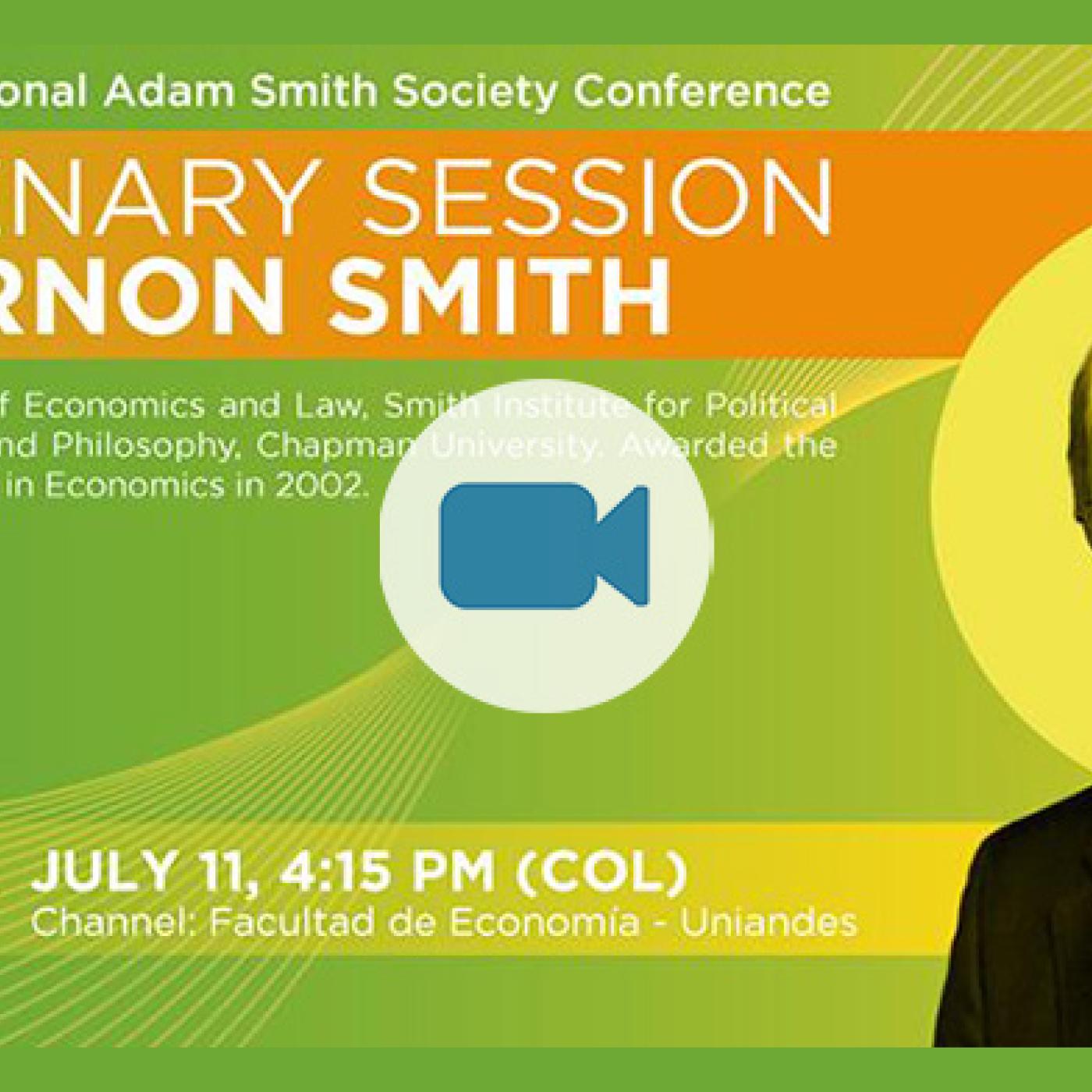 2022 International Adam Smith Society Conference- Plenary Session | Vernon Smith