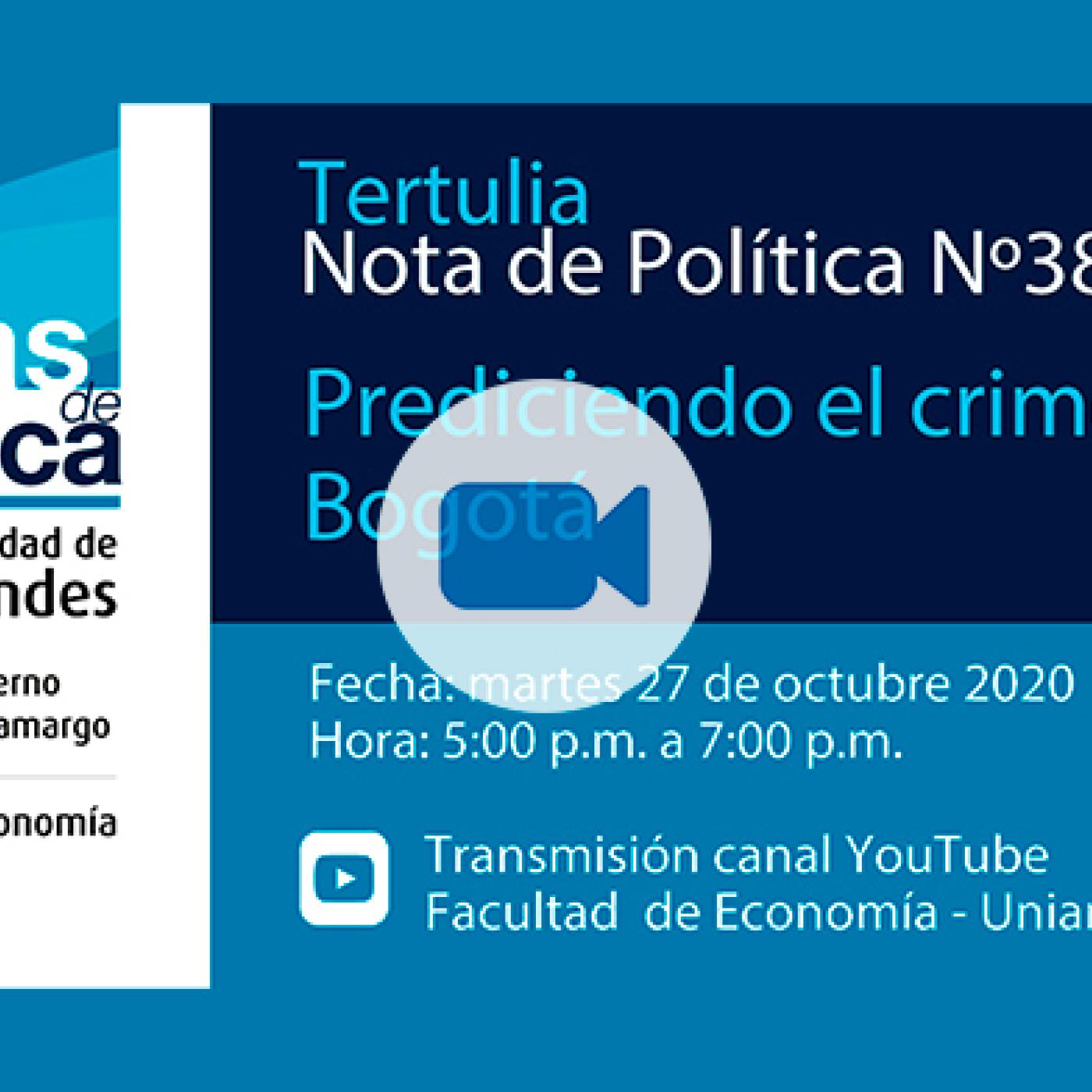 Nota de Política No.38: Prediciendo el crimen en Bogotá