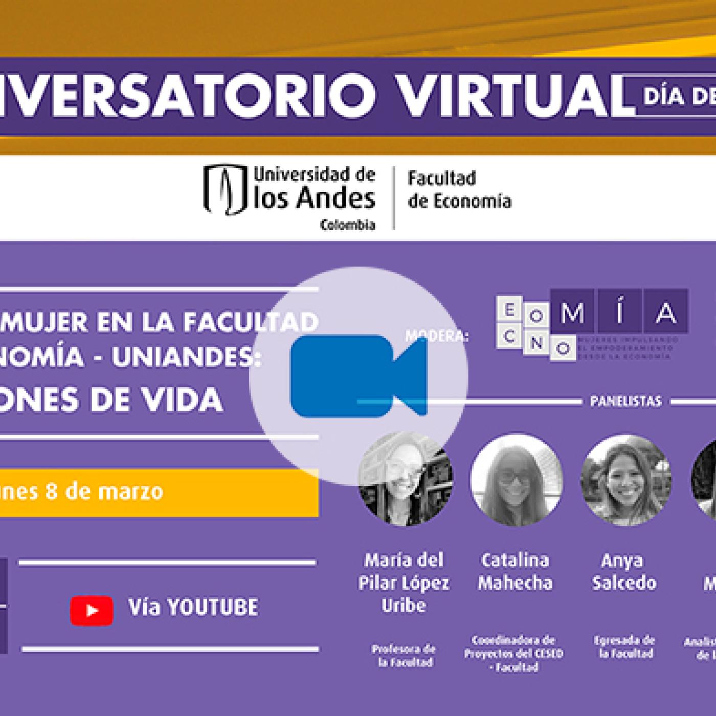 Roles de la mujer en la Facultad de Economía - Uniandes: visiones de vida