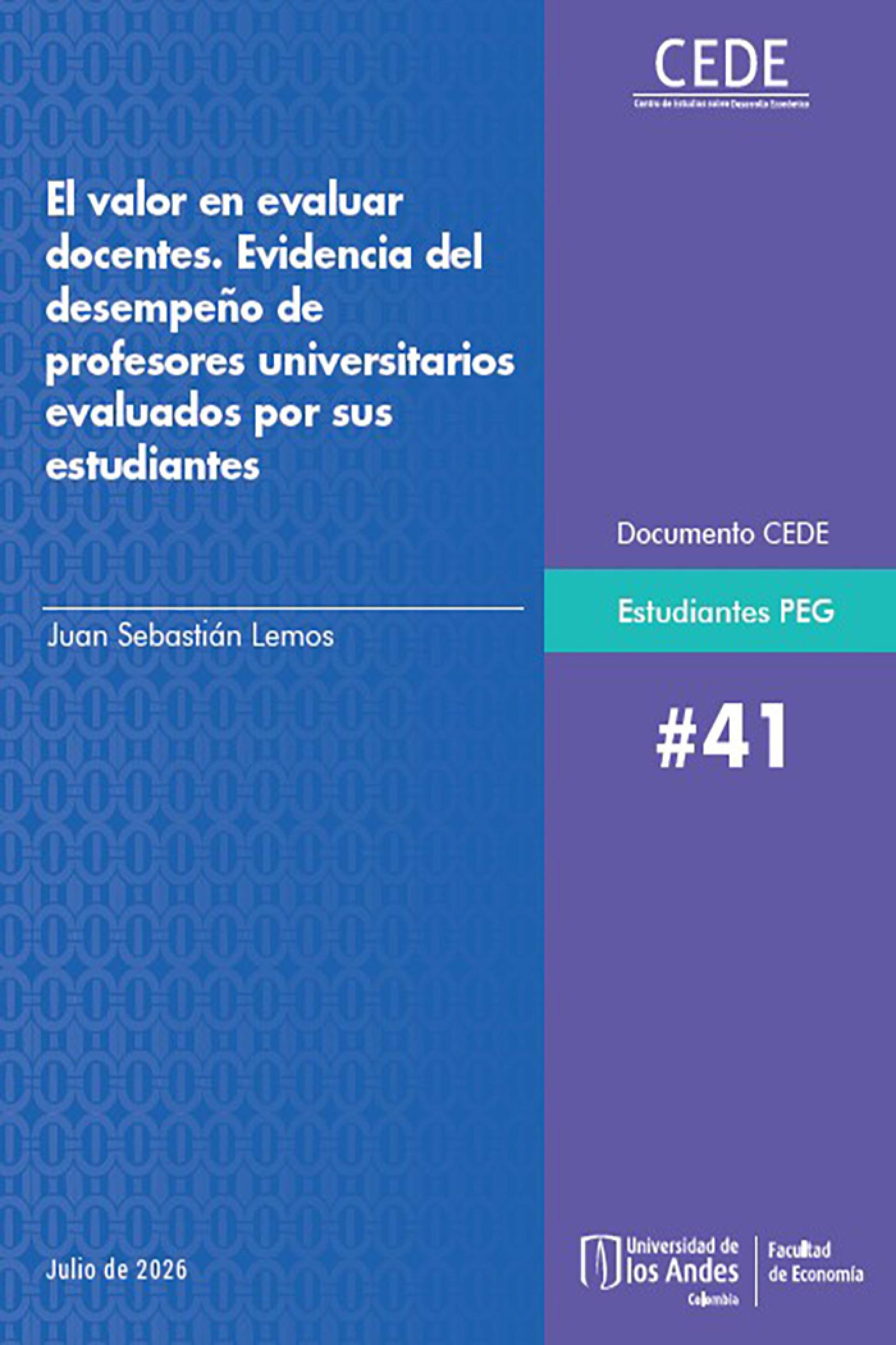 El valor en evaluar docentes. Evidencia del desempeño de profesores universitarios evaluados por sus estudiantes