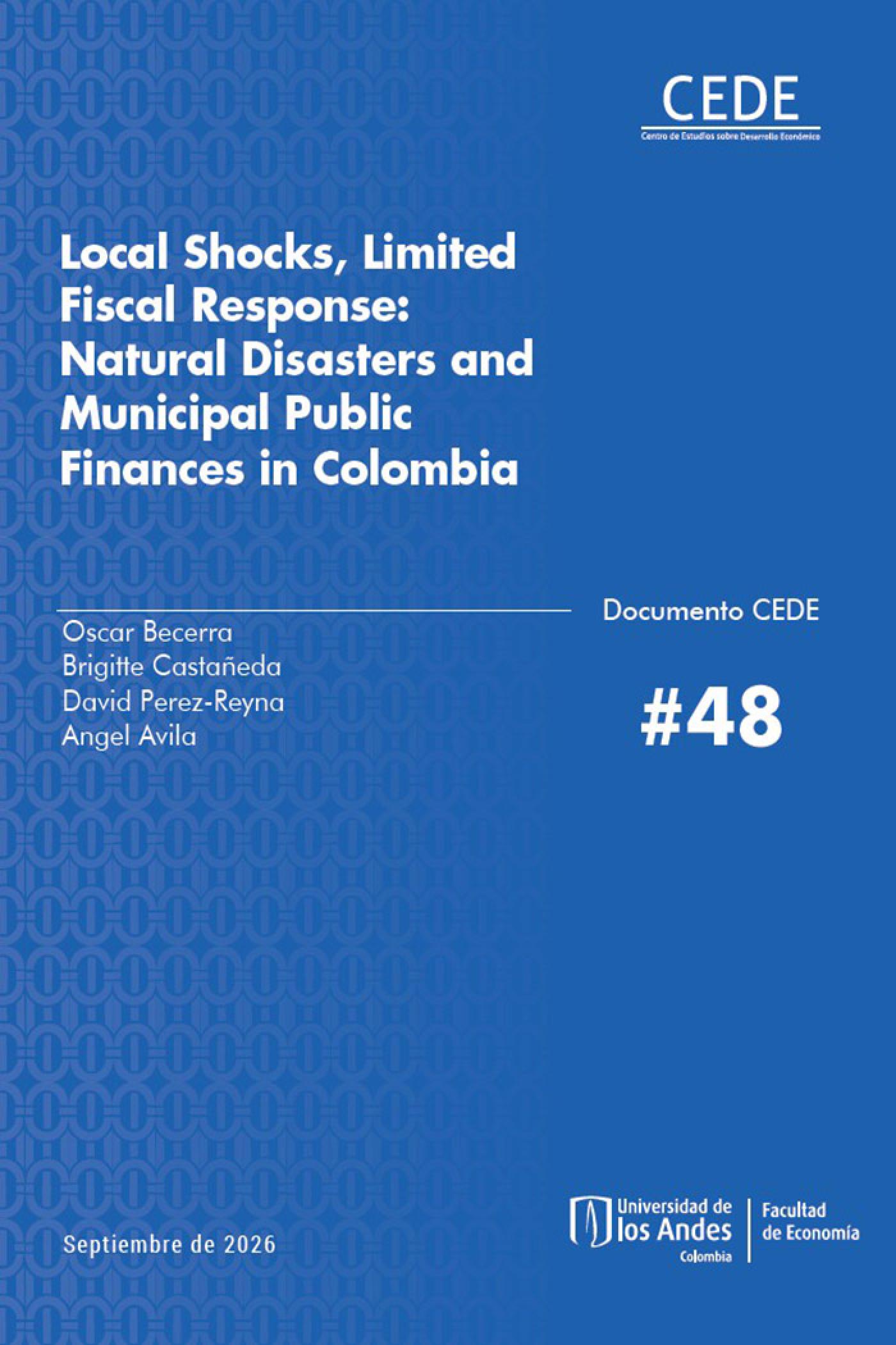 Local Shocks, Limited Fiscal Response: Natural Disasters and Municipal Public Finances in Colombia