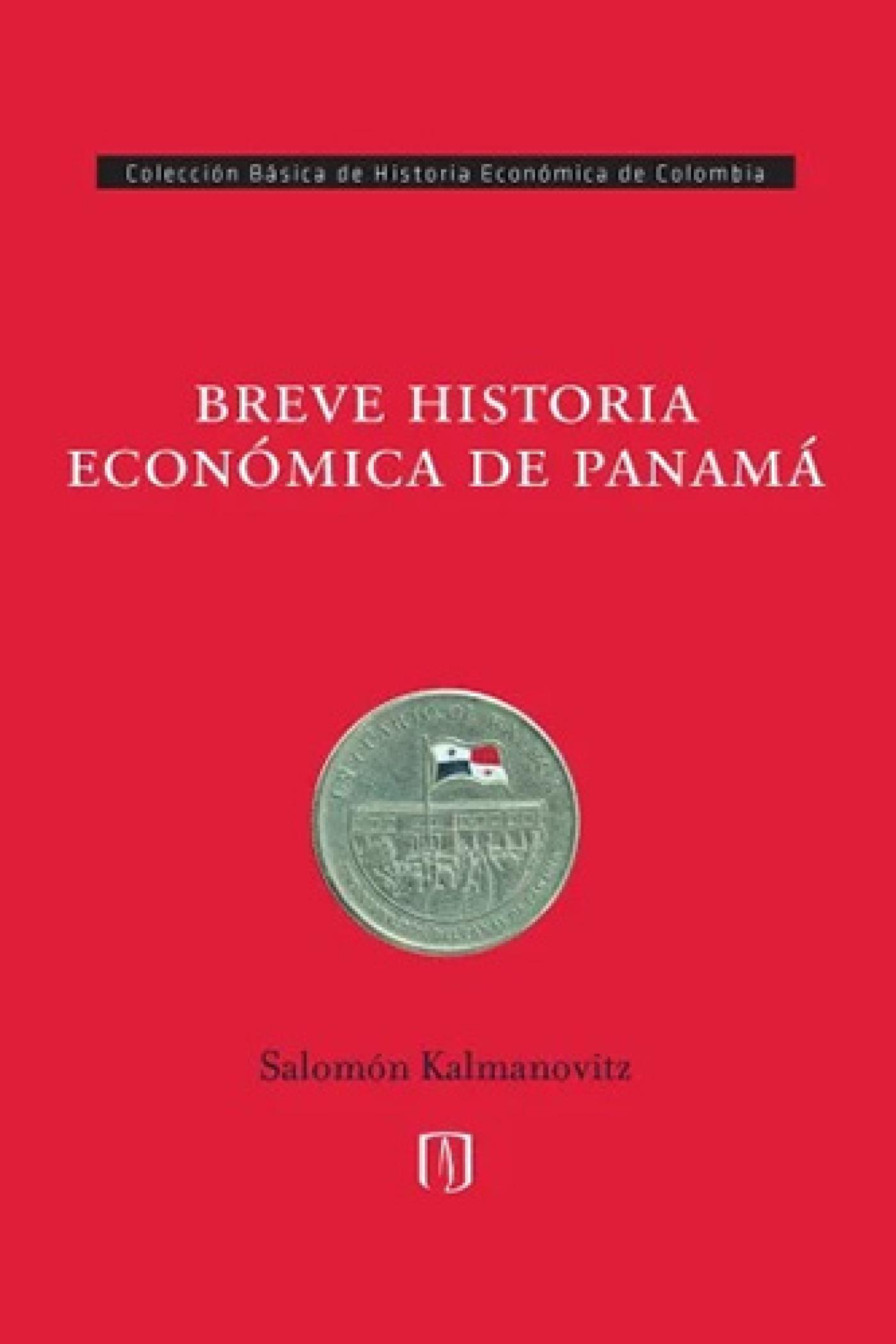 Breve historia económica de Panamá