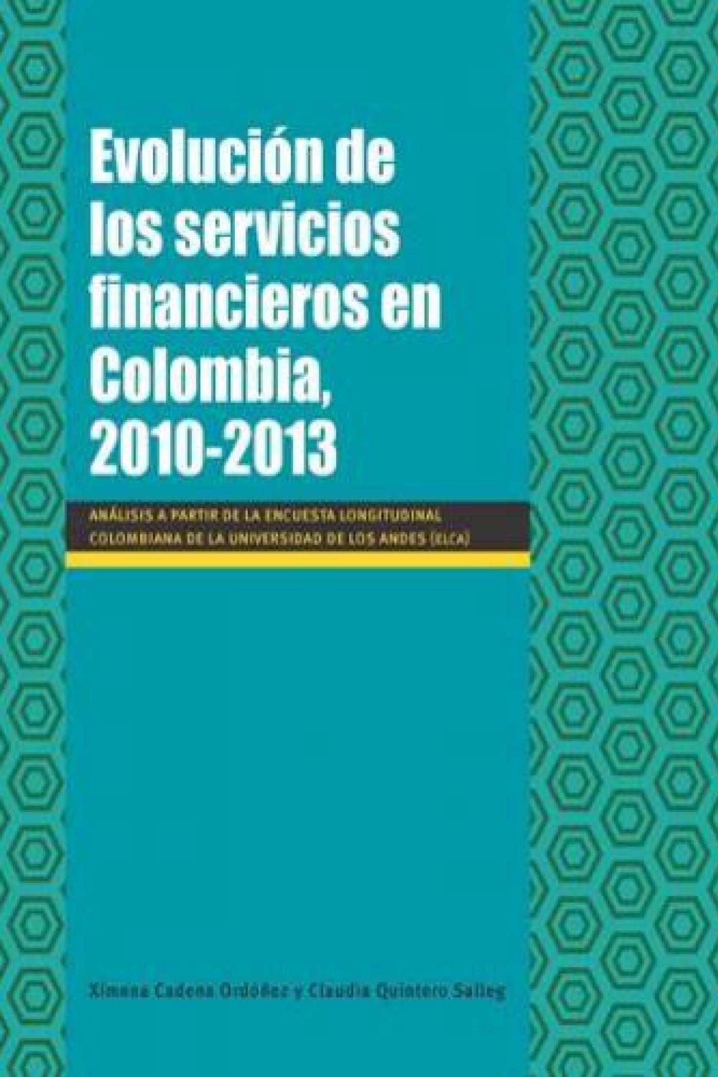 Evolución de los servicios financieros en Colombia, 2010 - 2013
