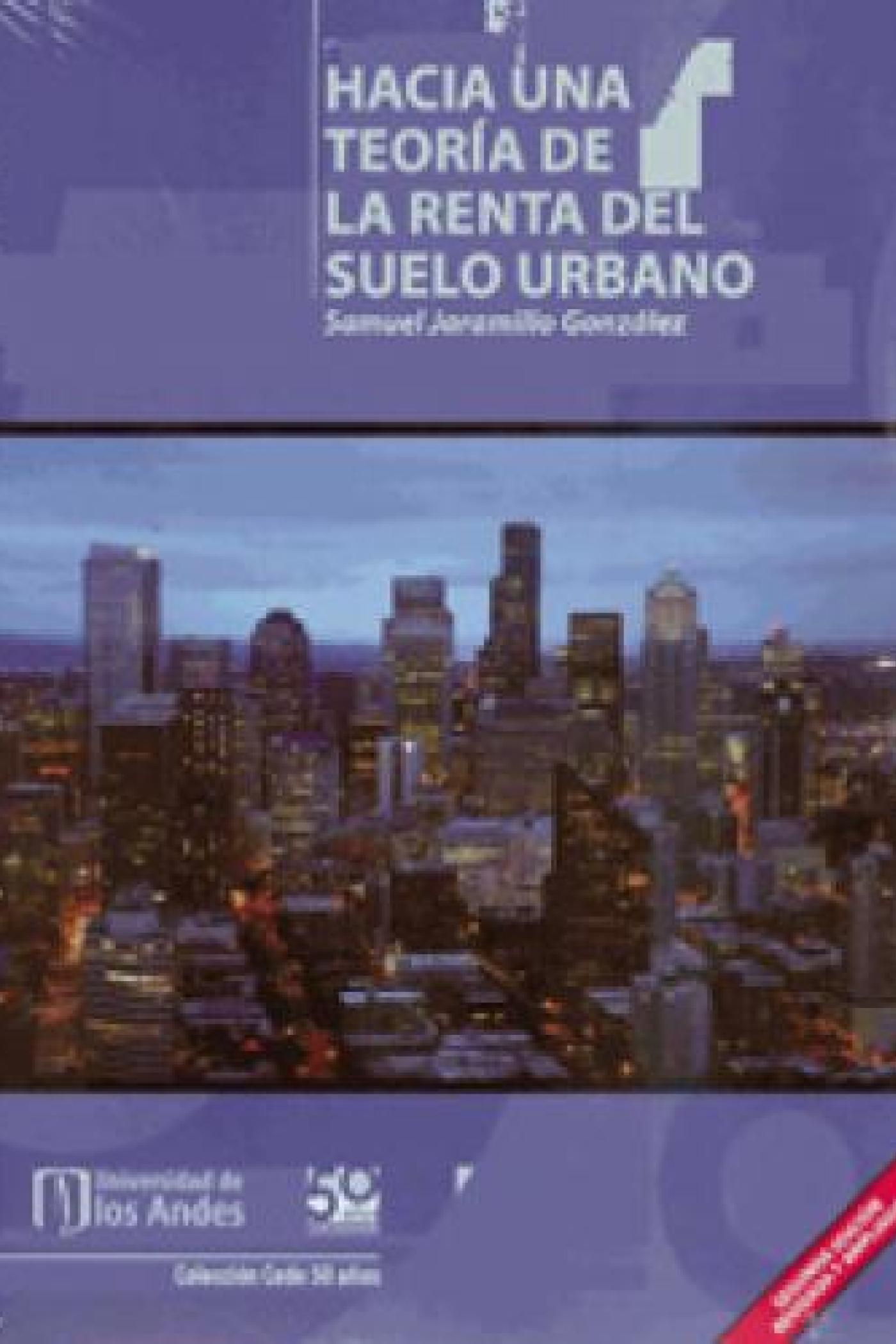 Hacia una teoría de la renta del suelo urbano