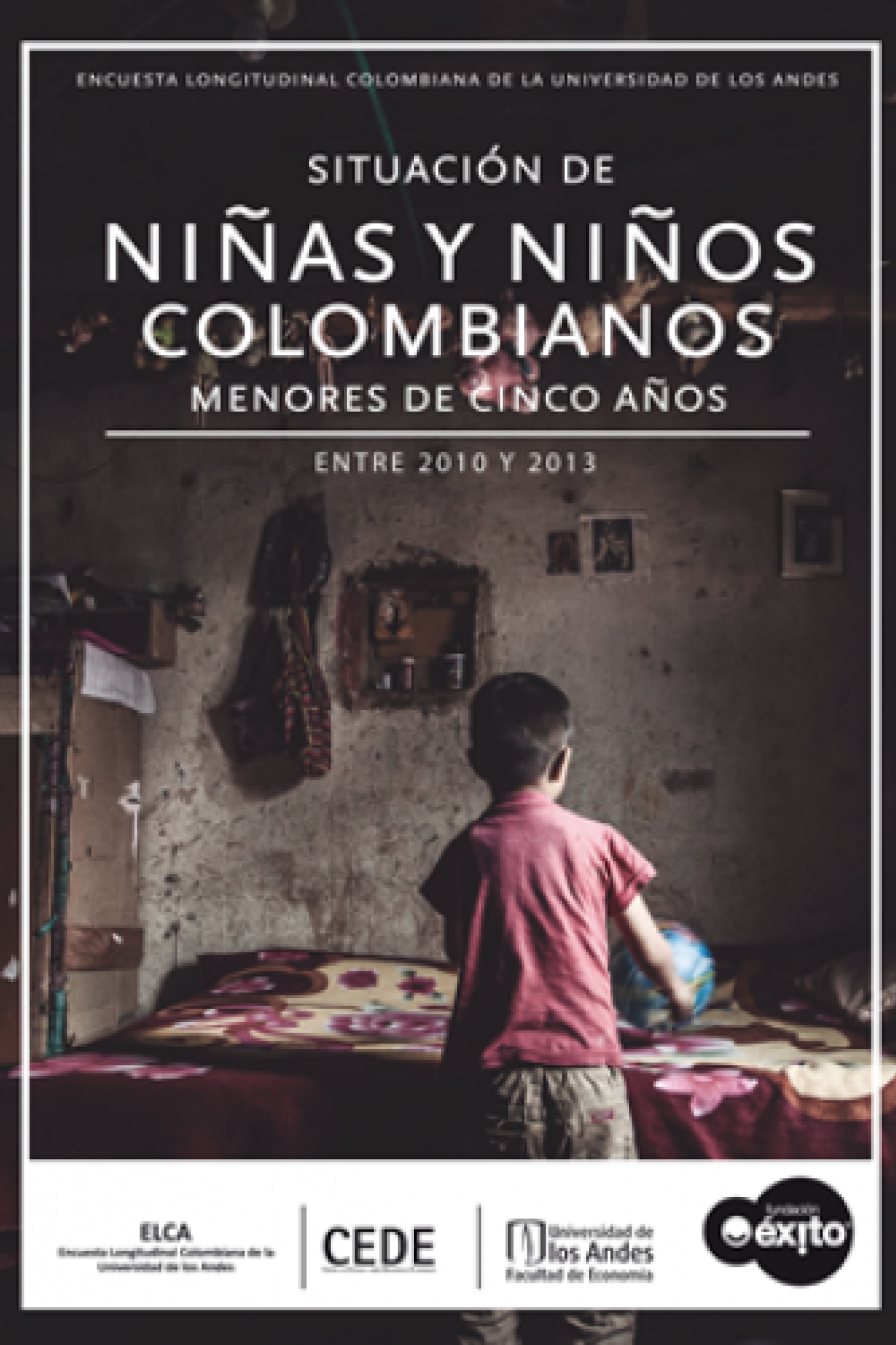Situación de niñas y niños colombianos menores de cinco años, entre 2010 y 2013