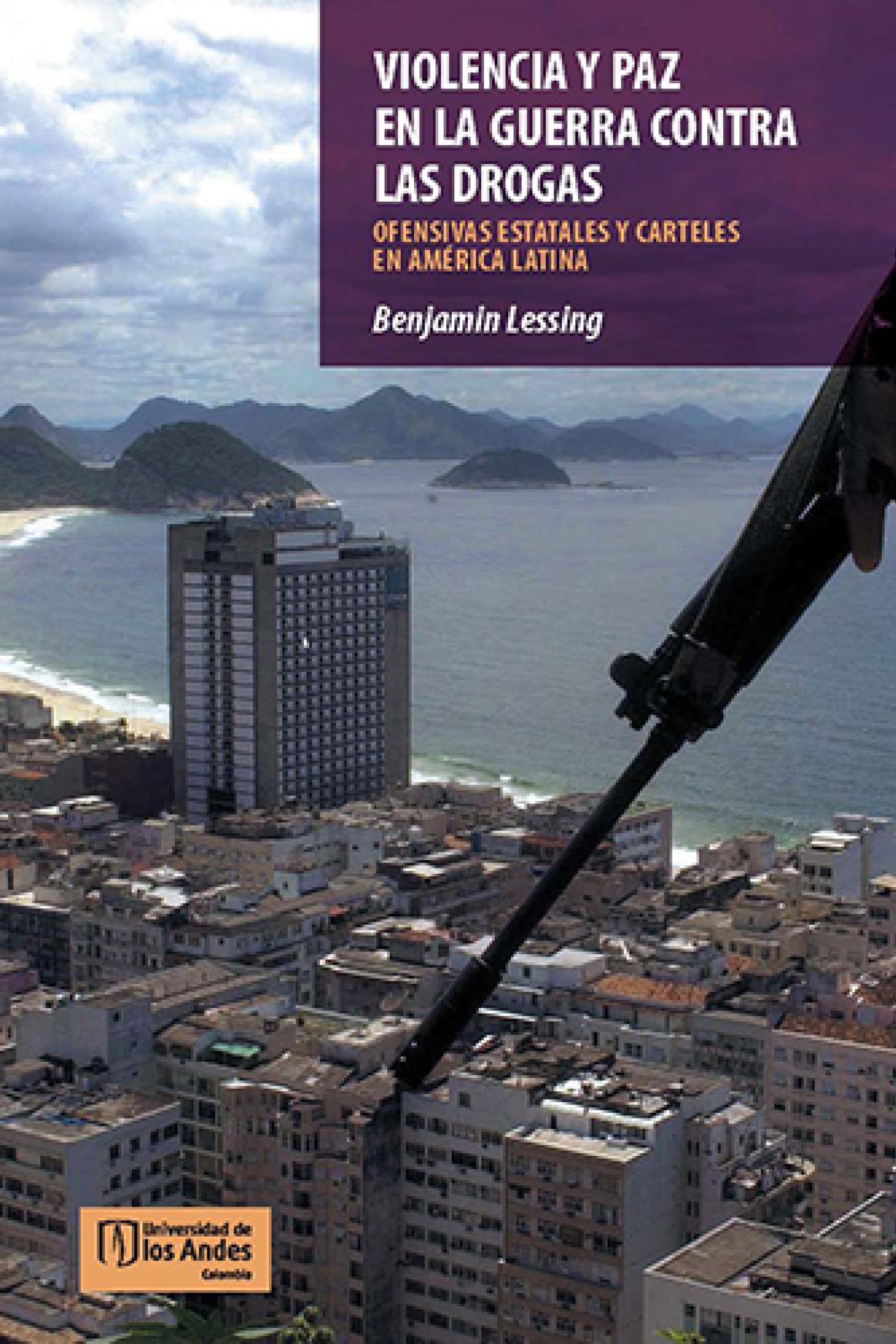 Violencia y paz en la guerra contra las drogas